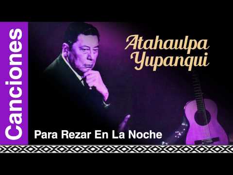 Atahualpa Yupanqui -