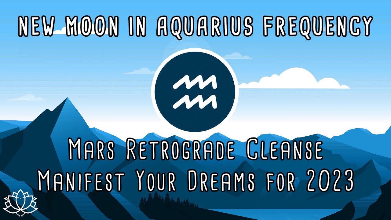 ♒ NEW MOON IN AQUARIUS, JANUARY 21ST, 2023 New Moon Meditation New