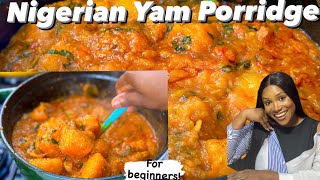 How to make Nigerian Yam Porridge (Asaro) for beginners | Easy & delicious!