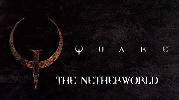 Quake Episode III: The Netherworld (NIGHTMARE | All Secrets | 100%)