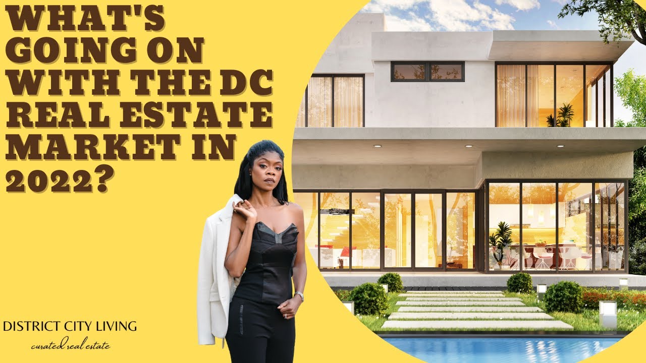 DC Real Estate Market In 2022 What's Going On? YouTube