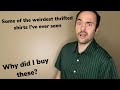 The WEIRDEST thrift shop shirts YOU WILL EVER SEE