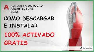 ✅ Como descargar e instalar AutoCAD Architecture 2022, activado legal y gratis ✅