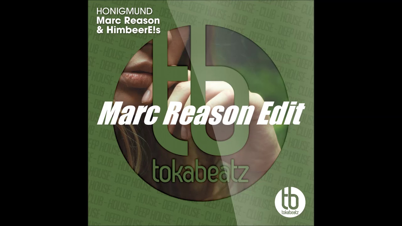 Marc Reason & HimbeerE!s - Honigmund (Marc Reason Edit)