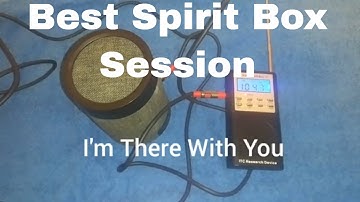 the best spirit box session I have ever done
