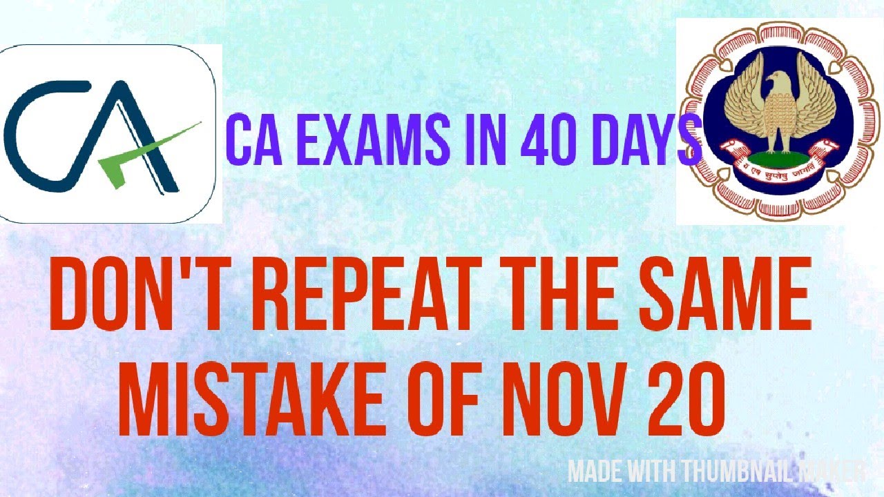 Don't Repeat the same mistake of Nov 2020 Exams || CA Exams