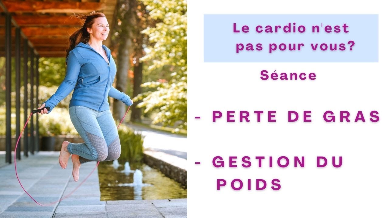 Perte de gras, efficacité sans s'épuiser ni se blesser. Cardio pour TOUS en direct- Séverine Jacinto