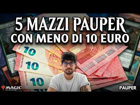 5 MAZZI PAUPER (forti) con MENO di 10 EURO [MTG PAUPER] [MAGIC THE GATHERING] ‬ #MTGOCreator