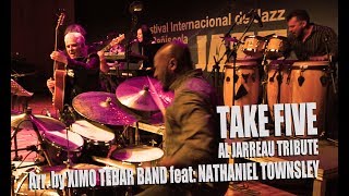 TAKE FIVE [Desmond] Feat: Nathaniel Townsley Arr. by Ximo Tebar Band  [Al Jarreau Tribute]