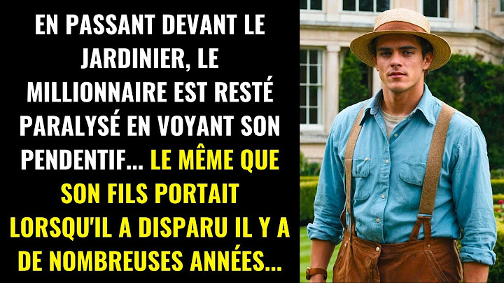 EN PASSANT DEVANT LE JARDINIER, LE MILLIONNAIRE EST RESTÉ PARALYSÉ EN VOYANT SON PENDENTIF...