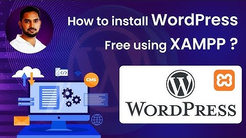 Install WordPress Free || How to install WordPress free using XAMPP || Tamil
