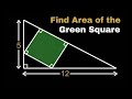 Mind-Blowing Geometry Puzzle! What's the Area of the Green Square? 🔥