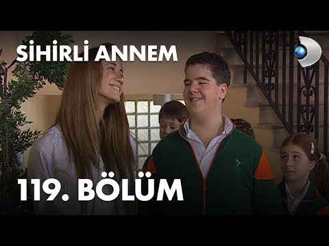 Sihirli Annem 119. Bölüm - Full Bölüm