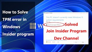 A Step By Step guide | How to join insider program | solve TPM error