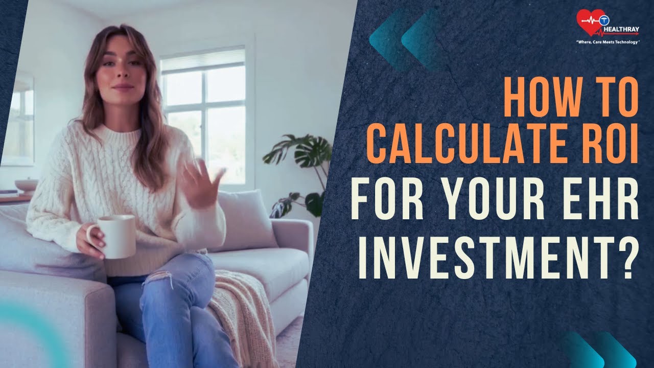 How to Calculate ROI for Your EHR Investment - YouTube