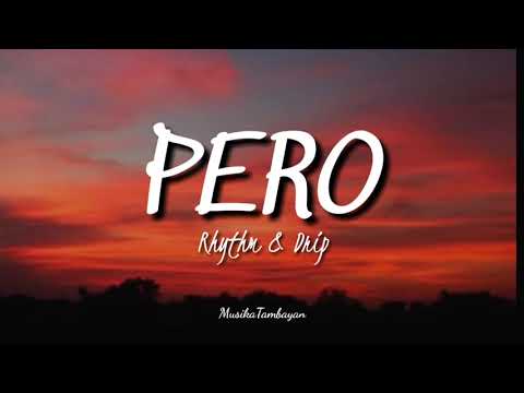 Pero - Rhythm and Drip (Lyrics)