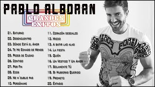 Pablo Alborán Mix Nuevo 2023💖 Super y Grandes Éxitos de Pablo Alborán 💕 Romantic Music 🎶