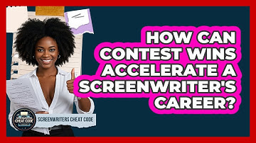 How Can Contest Wins Accelerate A Screenwriter