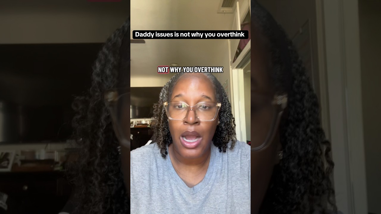 Проблемы с отцом — не причина чрезмерного обдумывания. 