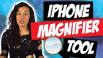 How to Use the iPhone Magnifier Tool
