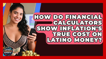 How Do Financial Calculators Show Inflation
