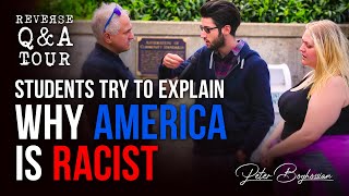 Students Try to Explain Why America is Systemically RACIST