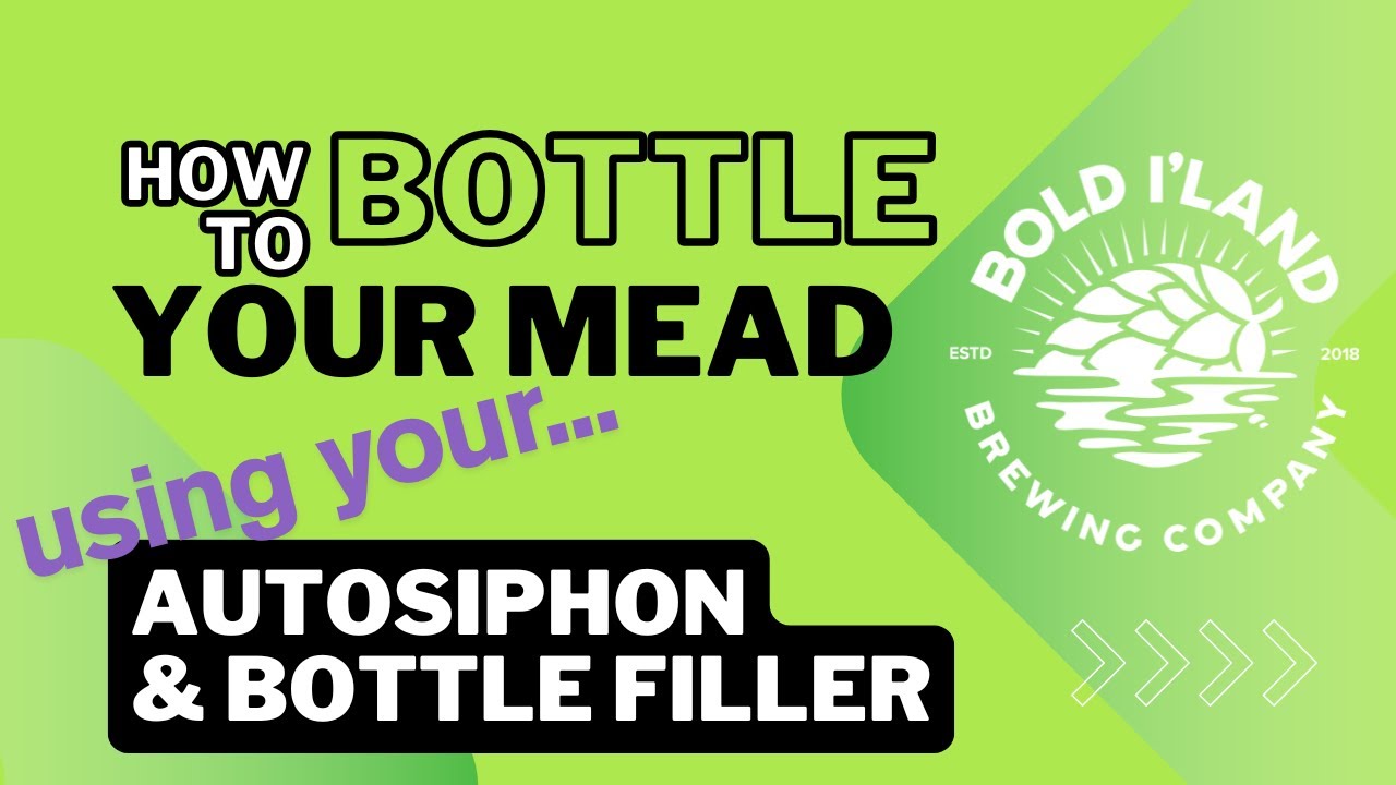 How to Bottle Mead with an Auto-Siphon and Bottling Wand (Step-by-Step Tutorial)
