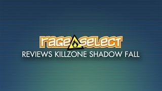 Rage Select reviews Killzone: Shadow Fall