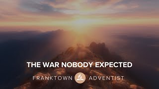 The War Nobody Expected - Pastor Mills