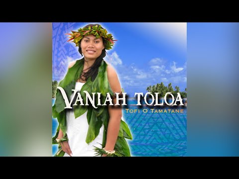 Vaniah Toloa - E Lau Afiogae