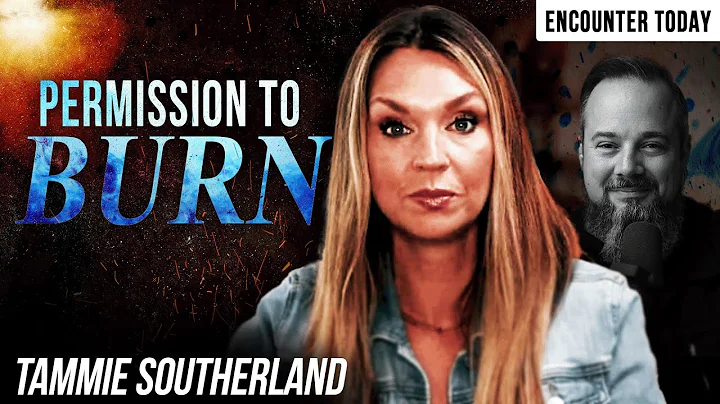 It's Time For You To BURN - Tammie Southerland Pro...