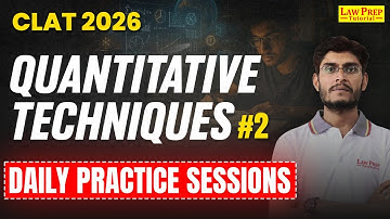 CLAT 2026 : Quantitative Techniques | Daily Practice Session | #2 | QT for CLAT By Nema Sir