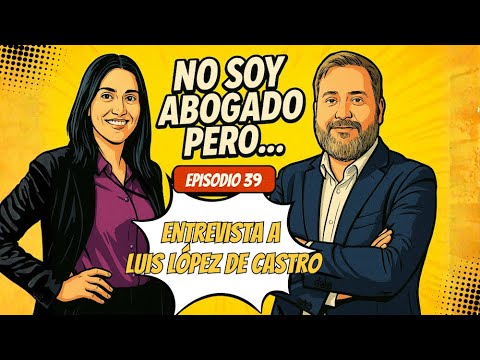 Ep.38 | Entrevista a  Luis López de Castro