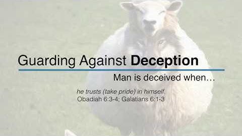 Guarding Against Deception: Self Deception Pt  2