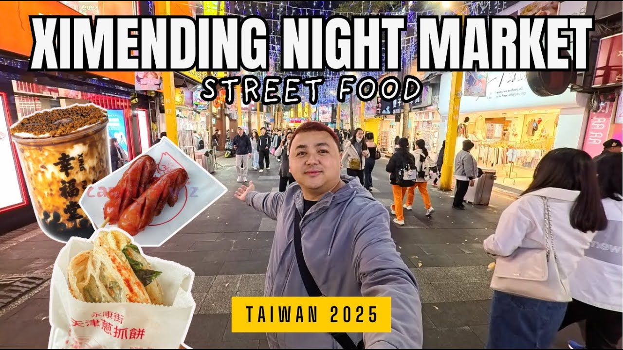 XIMENDING NIGHT MARKET - STREET FOOD!
