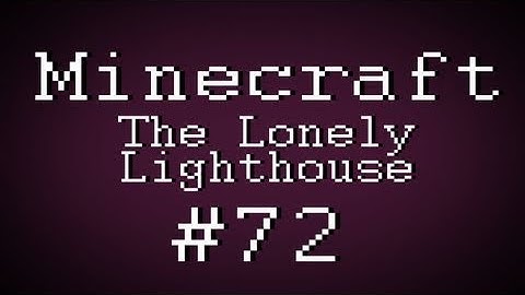 Fail Minecraft - The Lonely Lighthouse with Kootra, Nova, and Gassy Part 72 (Multiplayer/Survival)