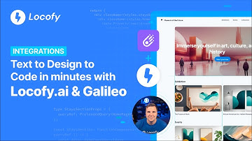 Text to Design to Code in minutes with Locofy.ai & Galileo