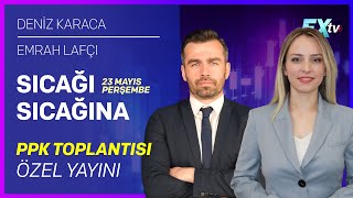 Sıcağı Sıcağına: PPK Toplantısı Özel Yayını | Deniz Karaca - Emrah Lafçı by Integral Forextv 1,132 views 12 days ago 14 minutes, 28 seconds