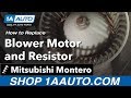 How to Replace Blower Motor and Resistor 1992-99 Mitsubishi Montero