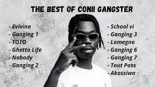 The best of Conii Gangster/ le meilleur de Conii Gangster/ Conii Gangster all best song