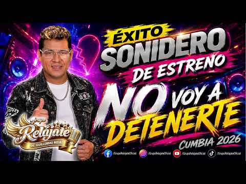 Cumbia 2026 / I’m Not Stopping You - Grupo Relájate