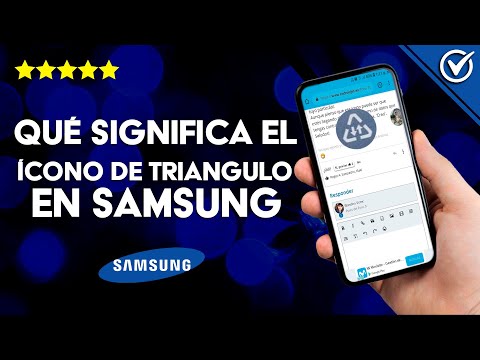 Cuál es el Significado del Ícono con Forma de Triángulo en un Samsung