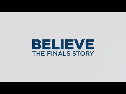 Believe: The Finals Story