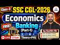 🏦Class-3 Banking (Part-1) | Most Important Economics Chapter | SSC &amp; Railway 2026 | RBE | Sachin Sir