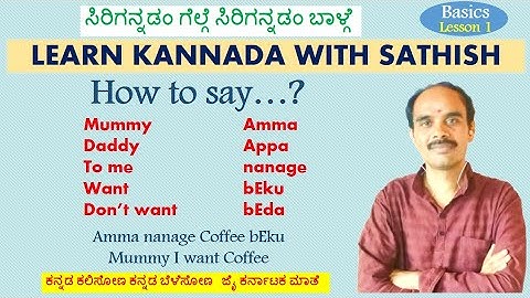 Learn spoken kannada with Sathish basics 1, satish basics 1, spoken kannada with Sathish basics 1,