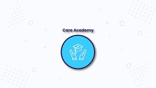 Care Academy by Care Hires: The all-in-one platform to train your care teams
