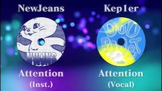 Kep1er - Attention (NewJeans - Attention / Mashup)