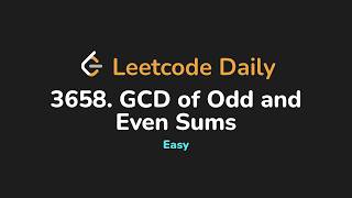 3658. GCD of Odd and Even Sums | Leetcode Daily - Python