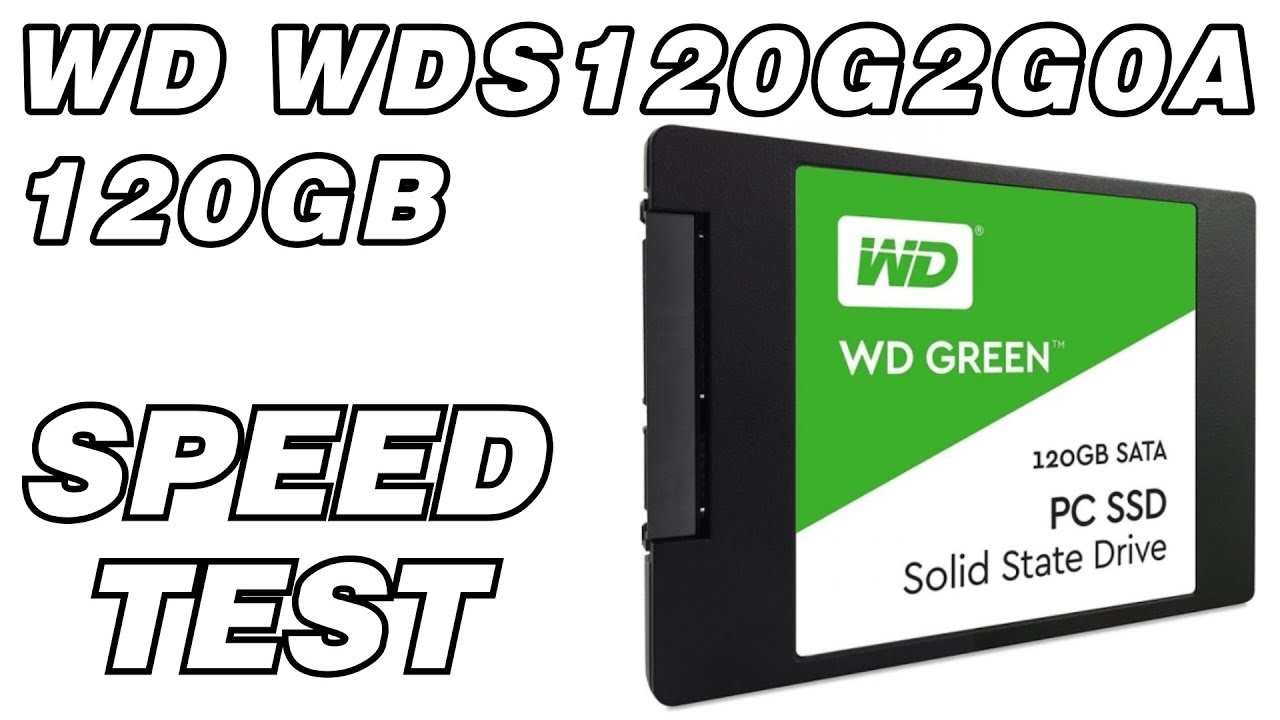 WESTERN DIGITAL SSD Green WDS120G2G0A 120GB - YouTube