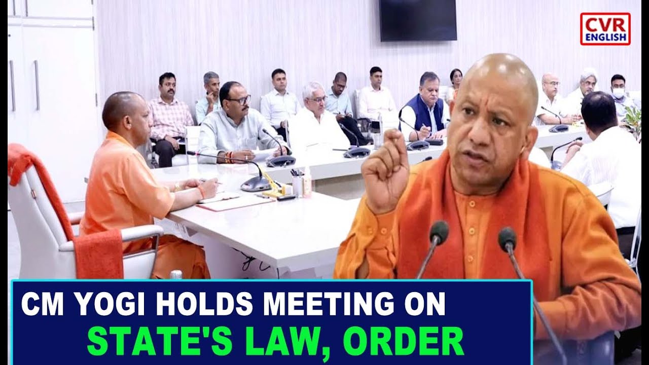 UP CM Yogi Adityanath holds virtual meeting on law and order |CVR ...